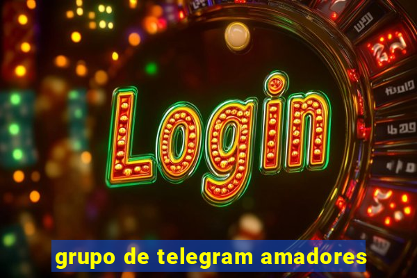 grupo de telegram amadores